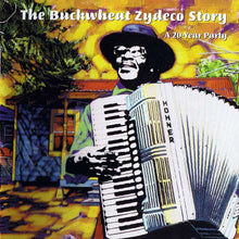 Load image into Gallery viewer, Buckwheat Zydeco : The Buckwheat Zydeco Story: A 20-Year Party (CD, Comp, Sli)