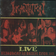 Load image into Gallery viewer, Incantation : Blasphemy In Brazil Tour 2001 (CD, Album, Ltd)