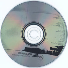Load image into Gallery viewer, Orquestra Was : Forever's A Long, Long Time (CD, Album, Enh)