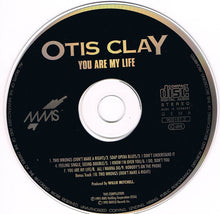 Load image into Gallery viewer, Otis Clay : You Are My Life (CD, Album)