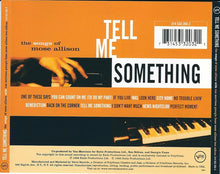 Load image into Gallery viewer, Van Morrison, Georgie Fame, Mose Allison, Ben Sidran : Tell Me Something - The Songs Of Mose Allison (CD, Album)