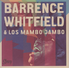 Load image into Gallery viewer, Los Mambo Jambo & Barrence Whitfield : Los Mambo Jambo & Barrence Whitfield / Barrence Whitfield & Los Mambo Jambo (7", EP)