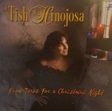 Load image into Gallery viewer, Tish Hinojosa : From Texas For A Christmas Night (CD, Album)