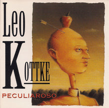 Load image into Gallery viewer, Leo Kottke : Peculiaroso (CD, Album)