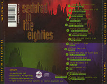 Load image into Gallery viewer, Various : Sedated In The Eighties (CD, Comp)