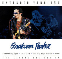 Load image into Gallery viewer, Graham Parker : Extended Versions: The Encore Collection (CD, Album, Comp)