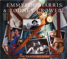 Load image into Gallery viewer, Emmylou Harris & Rodney Crowell : The Traveling Kind (CD, Album)