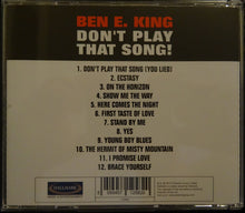 Load image into Gallery viewer, Ben E. King : Don't Play That Song! (CD, Album)