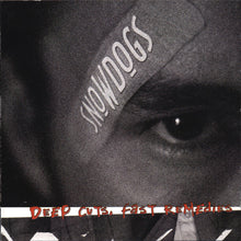 Load image into Gallery viewer, Snowdogs : Deep Cuts, Fast Remedies (CD)