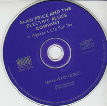 Load image into Gallery viewer, Alan Price And The Electric Blues Company : A Gigster's Life For Me (CD, Album)