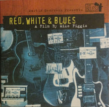 Load image into Gallery viewer, Various : Martin Scorsese Presents Red, White And Blues A Film By Mike Figgis (CD, Album, Comp)