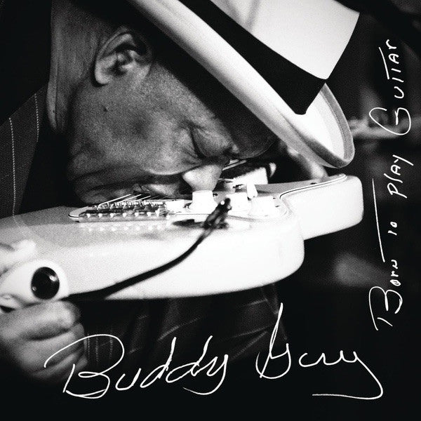 Buddy Guy : Born To Play Guitar (CD, Album)