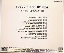 Load image into Gallery viewer, Gary U.S. Bonds : Twist Up Calypso (CD, Album, RE)