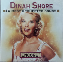 Load image into Gallery viewer, Dinah Shore : 16 Most Requested Songs: Encore! (CD, Comp, Mono)