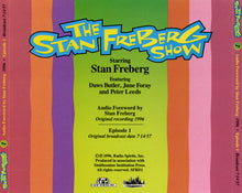 Load image into Gallery viewer, Stan Freberg : The Stan Freberg Show: Direct From The Famous CBS Broadcasts (4xCD, RM + Box)
