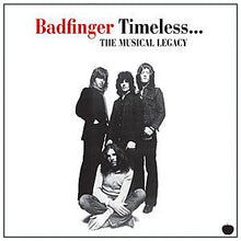 Load image into Gallery viewer, Badfinger : Timeless... The Musical Legacy (CD, Comp, RM)