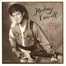 Load image into Gallery viewer, Rodney Crowell : Jewel Of The South (CD, Album)