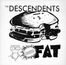 Load image into Gallery viewer, The Descendents* : Bonus Fat (12", Comp, RE, RP)