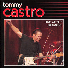 Load image into Gallery viewer, Tommy Castro : Live At The Fillmore (CD, Album, Enh)