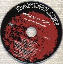 Load image into Gallery viewer, Bridget St. John : Ask Me No Questions (CD, Album, RE)