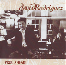 Load image into Gallery viewer, David Rodriguez (3) : Proud Heart (CD, Album, RE)