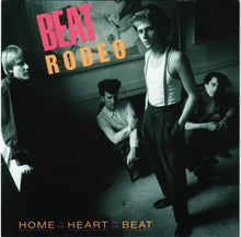 Load image into Gallery viewer, Beat Rodeo : Home In The Heart Of The Beat (CD, Album)
