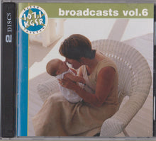 Load image into Gallery viewer, Various : Broadcasts Vol. 6 (2xCD, Ltd, Transcription)