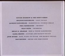 Load image into Gallery viewer, Sister Sparrow & The Dirty Birds : The Weather Below (CD, Album, Dig)