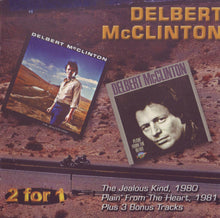 Load image into Gallery viewer, Delbert McClinton : The Jealous Kind / Plain' From The Heart (CD, Comp)