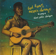 Load image into Gallery viewer, Various : God Don't Never Change (The Songs Of Blind Willie Johnson) (CD, Album, Tri)
