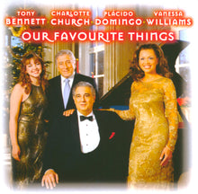 Load image into Gallery viewer, Tony Bennett • Charlotte Church • Placido Domingo • Vanessa Williams : Our Favorite Things (CD, Album)