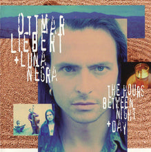 Load image into Gallery viewer, Ottmar Liebert + Luna Negra* : The Hours Between Night + Day (CD, Album, RE)