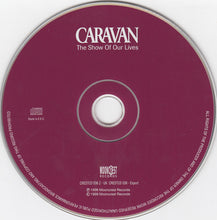 Load image into Gallery viewer, Caravan : The Show Of Our Lives (CD, Comp)