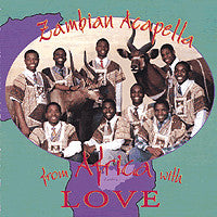 Load image into Gallery viewer, Zambian Acapella : From Africa With Love (CD, Album)