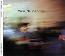 Load image into Gallery viewer, Willie Nelson : Songbird (CD, Album, Dig)