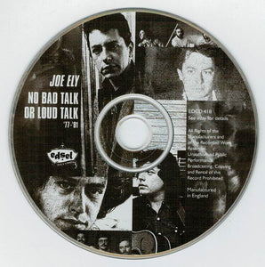 Joe Ely : "No Bad Talk Or Loud Talk" '77-'81 (CD, Comp)