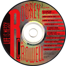 Load image into Gallery viewer, Rodney Crowell : Life Is Messy (CD, Album, Promo, Dig)