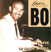 Load image into Gallery viewer, Eddie Bo : I Love To Rock 'N' Roll (CD, Comp)
