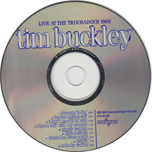 Load image into Gallery viewer, Tim Buckley : Live At The Troubadour 1969 (CD, Album, RE)
