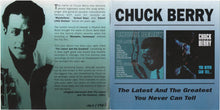 Load image into Gallery viewer, Chuck Berry : The Latest And The Greatest / You Never Can Tell (CD, Comp)
