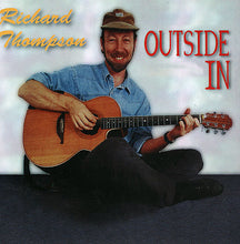 Load image into Gallery viewer, Richard Thompson : Outside In (CD, Unofficial)