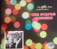 Load image into Gallery viewer, The Staple Singers : The 25th Day Of December (CD, Album, RE)