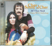 Load image into Gallery viewer, Cher & Sonny And Cher* : The Kapp/MCA Anthology (All I Ever Need) (2xCD, Comp, Club)