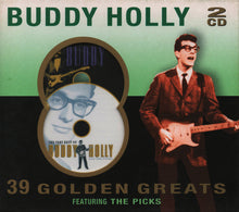 Load image into Gallery viewer, Buddy Holly : 39 Golden Greats Featuring The Picks (2xCD, Comp)