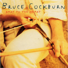 Load image into Gallery viewer, Bruce Cockburn : Dart To The Heart (CD, Album)