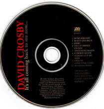 Load image into Gallery viewer, David Crosby : It's All Coming Back To Me Now... (CD, Album)