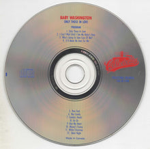 Load image into Gallery viewer, Baby Washington : Only Those In Love (CD, Album)