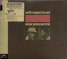 Load image into Gallery viewer, Oscar Peterson Trio* : With Respect To Nat (CD, Album, RE, RM, Dig)