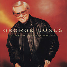 Load image into Gallery viewer, George Jones (2) : It Don't Get Any Better Than This (CD, Album)