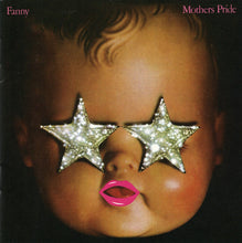 Load image into Gallery viewer, Fanny (2) : Mother's Pride (CD, Album, RE, Exp)